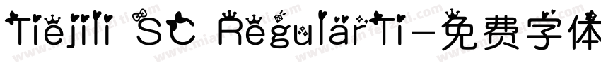 Tiejili SC RegularTi字体转换